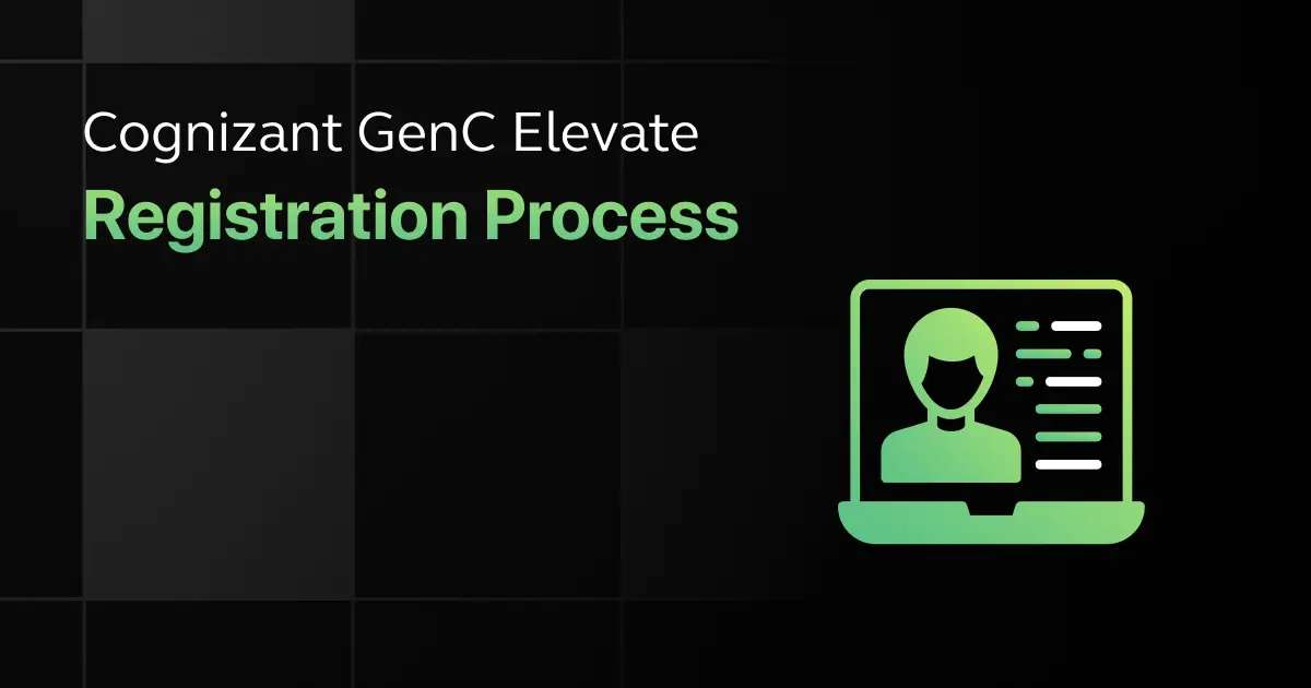Cognizant GenC Elevate Registration Process Cognizant GenC Elevate Registration Process
