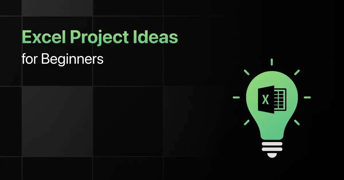 Best Excel Project Ideas for Beginners