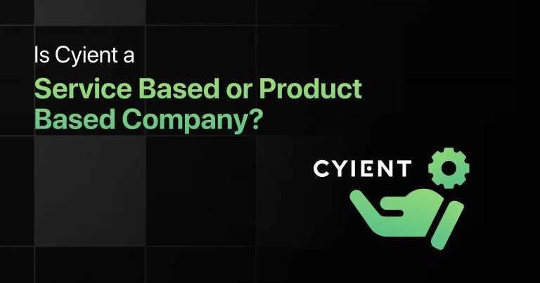 Is Cyient a Service Based or Product Based Company? Is Cyient a Service Based or Product Based Company?