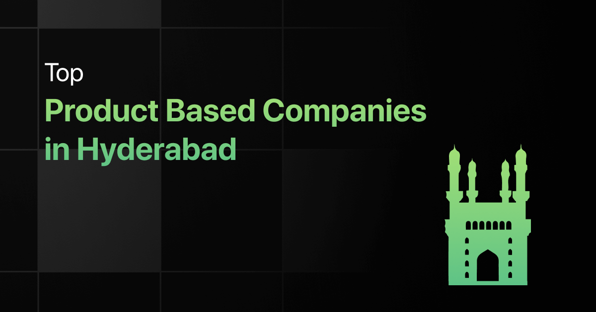 Top 15 Product Based Companies in Hyderabad