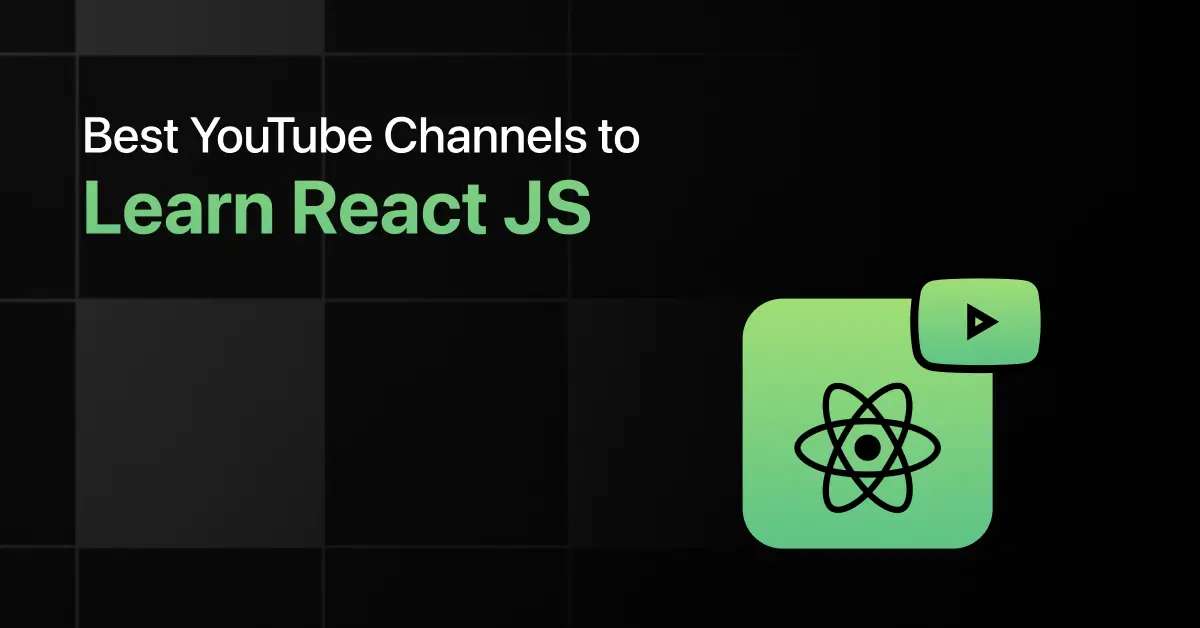 Best YouTube Channels to Learn React JS