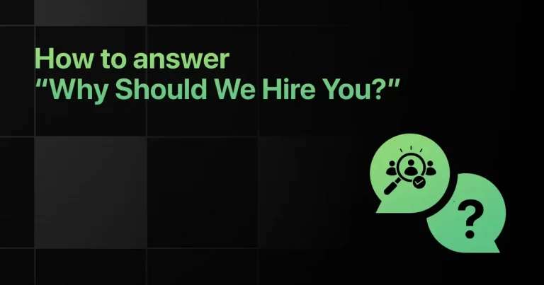 How to answer “Why Should We Hire You?” How to answer “Why Should We Hire You?”