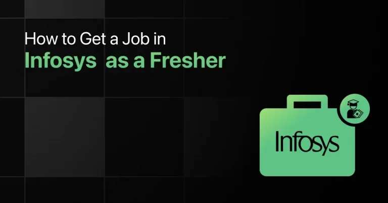 How to Get a Job in Infosys as a Fresher How to Get a Job in Infosys as a Fresher