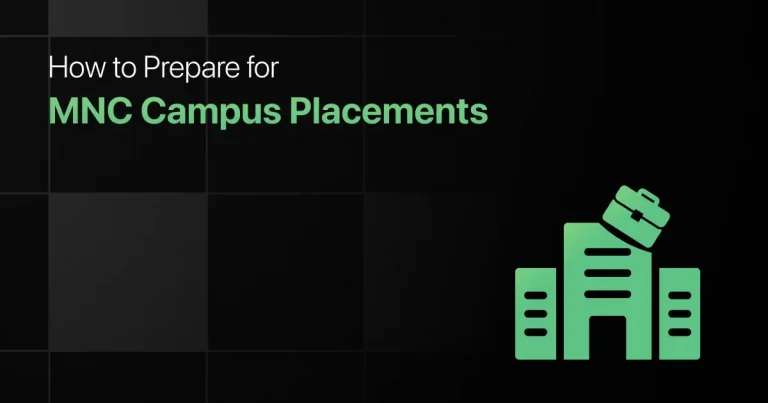 How to Prepare for MNC Campus Placements: Complete Guide