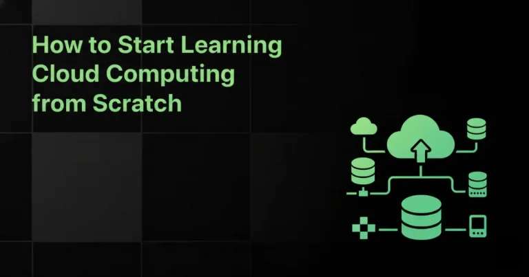 How to Start Learning Cloud Computing from Scratch