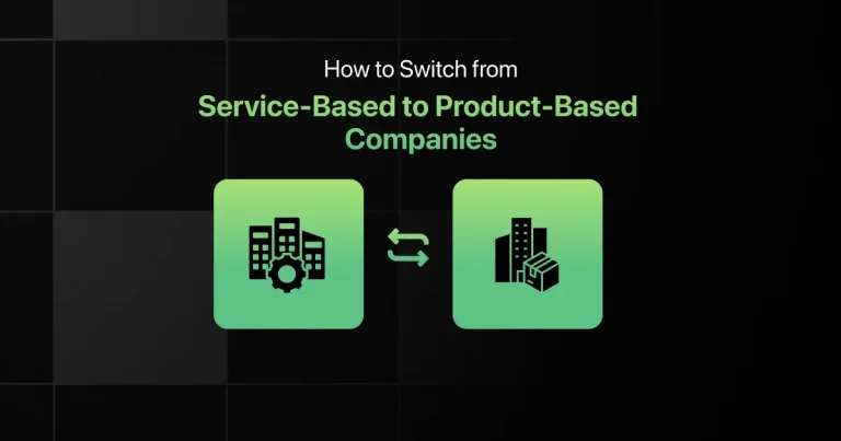 How to Switch from Service-Based to Product-Based Companies