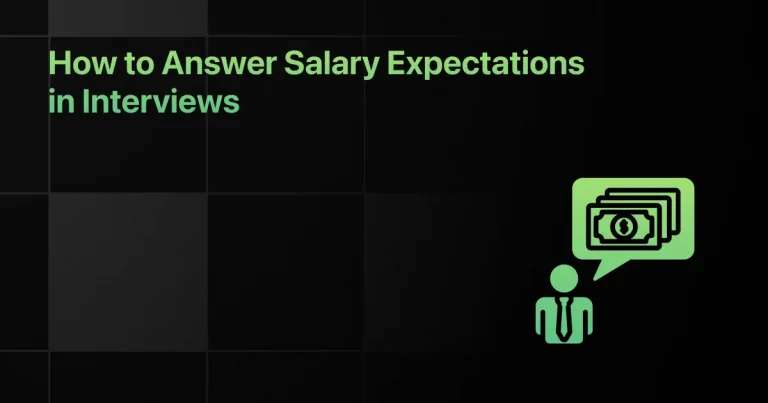 How to Answer Salary Expectations in Interviews