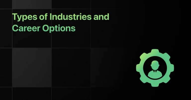Types of Industries in India (Examples, Sectors & Careers)