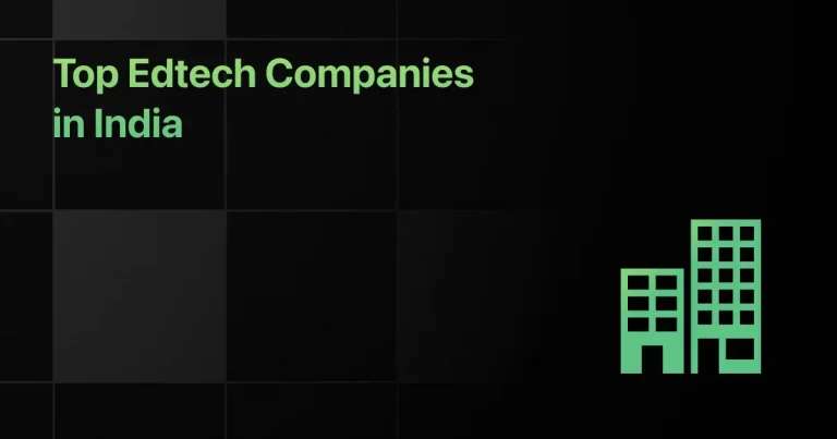 10 Top Edtech Companies in India in 2026: Data-Backed Guide to the Best EdTech Platforms