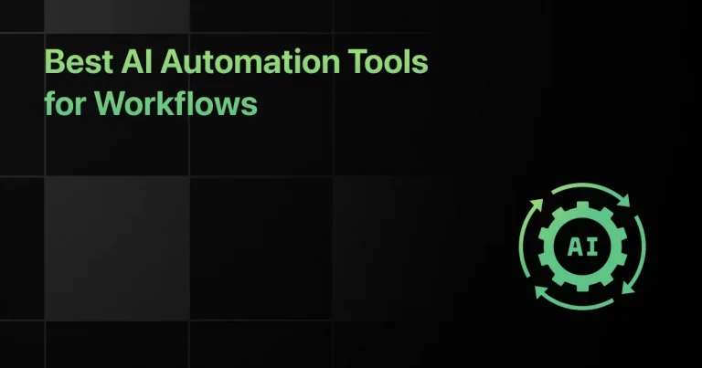 Best AI Automation Tools for Workflows