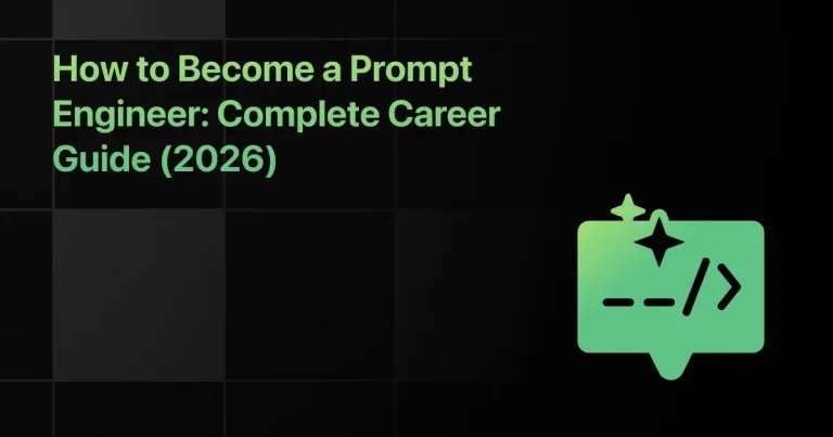 How to Become a Prompt Engineer: Complete Career Guide (2026)