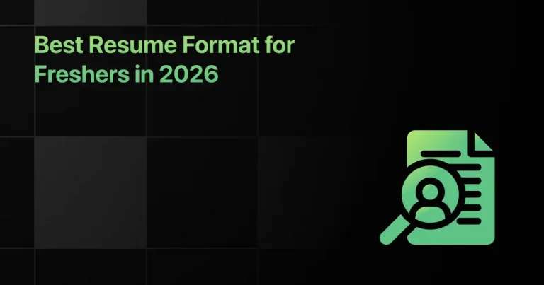 Best Resume Format for Freshers in 2026