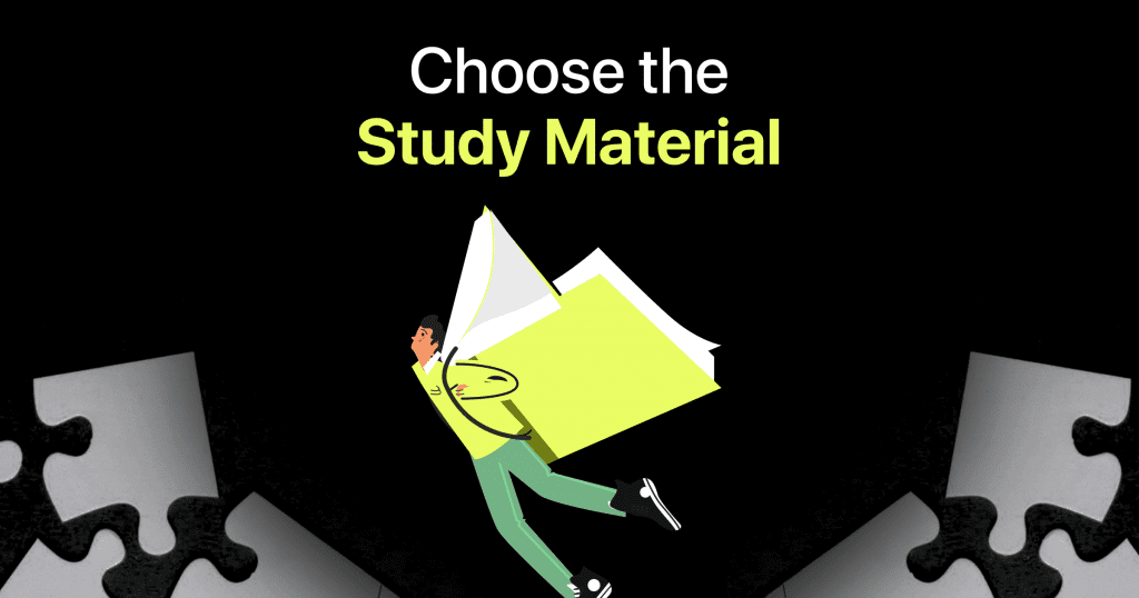 choose the study material