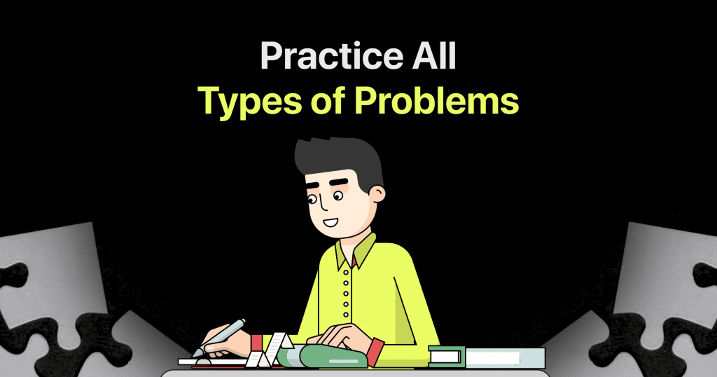 practice all types of problems