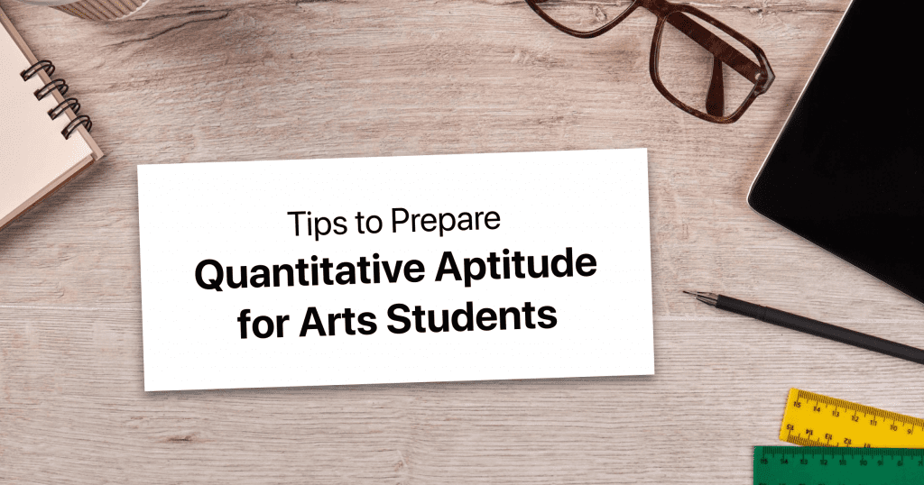 tips to prepare the quantitative aptitude for arts students