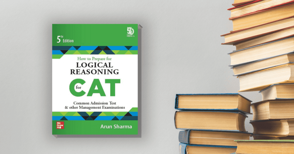 how to prepare for logical reasoning for cat arun sharma
