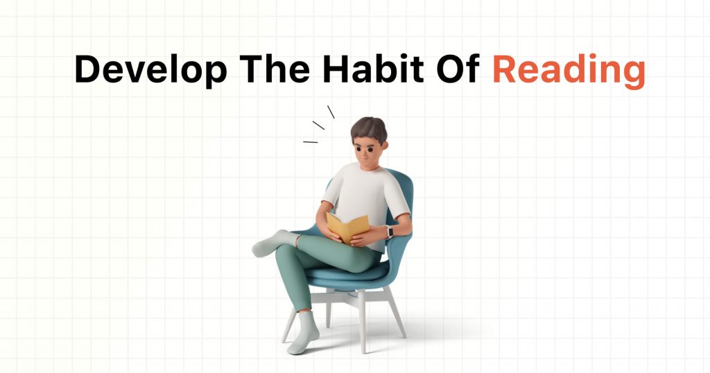 develop the habit of reading