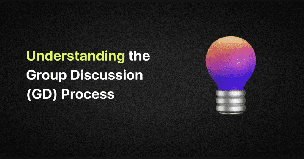 understanding the group discussion (GD) process