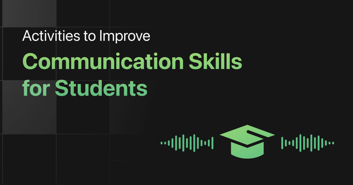 Activities to Improve Communication Skills for Students