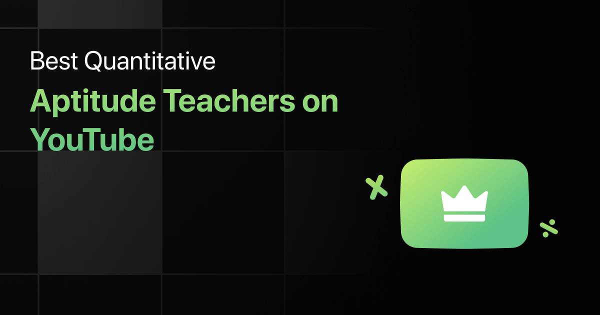 Best Quantitative Aptitude Teachers on YouTube