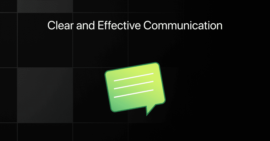 clear and effective communication