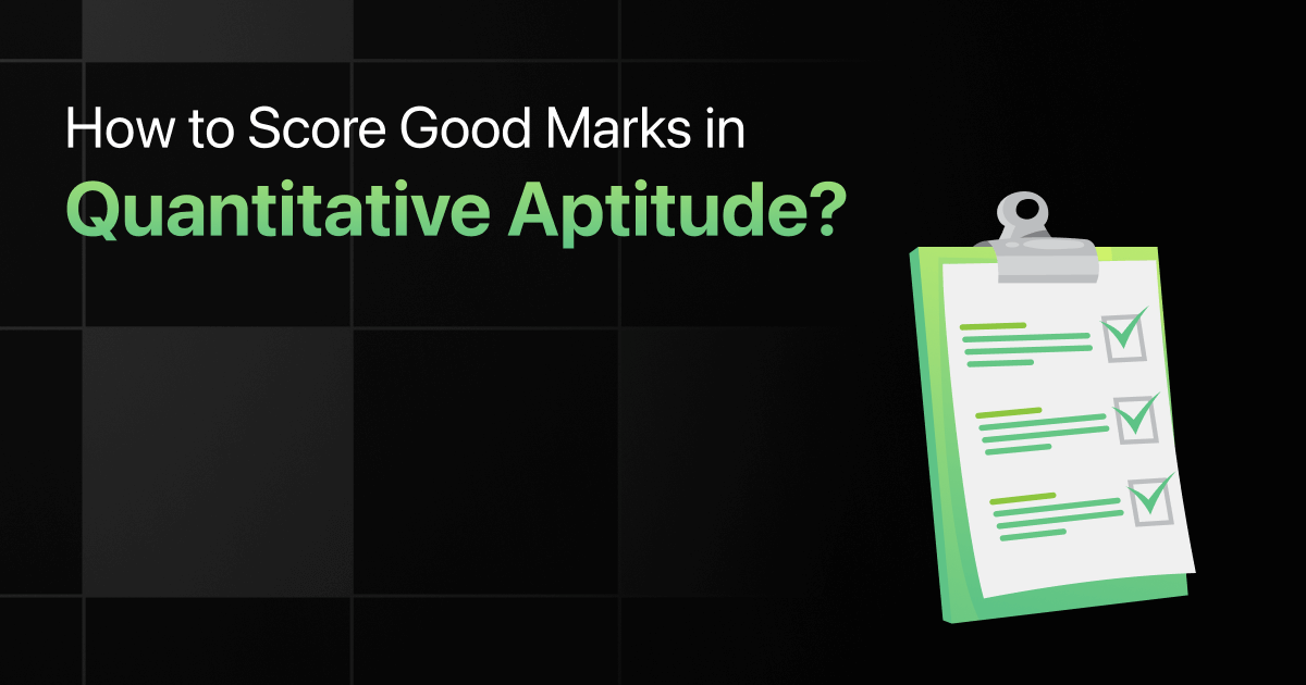 How to Score Good Marks in Quantitative Aptitude