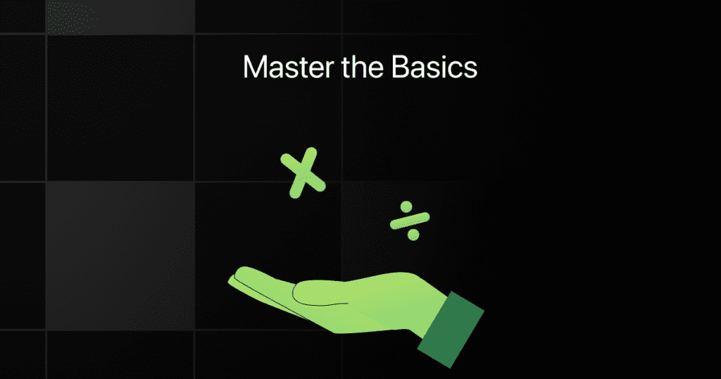 master the basics