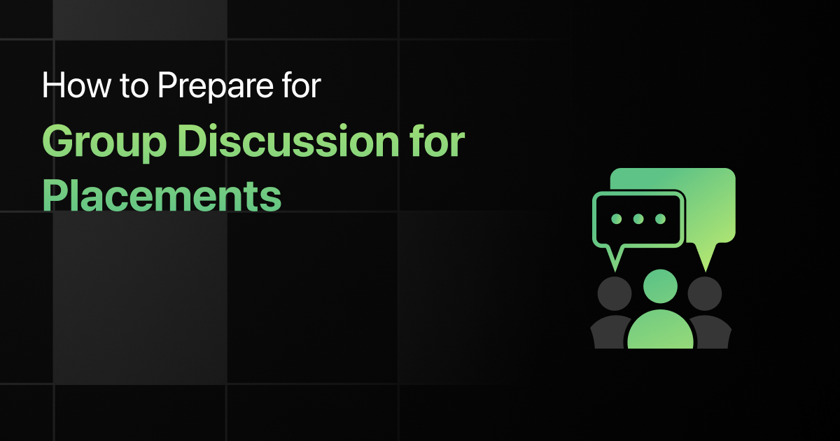 How to Prepare for Group Discussion for Placements