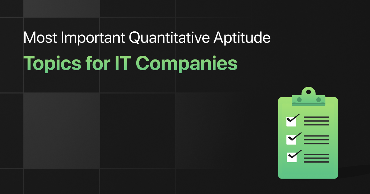 Most Important Quantitative Aptitude Topics for IT Companies