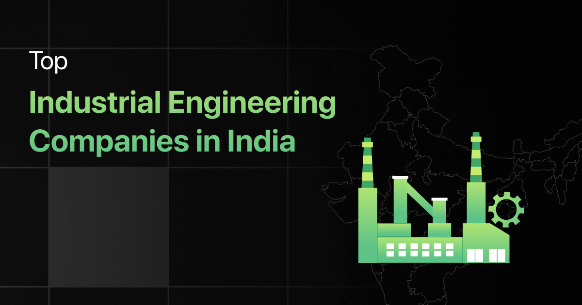 Top Core Companies for Industrial Engineers in India
