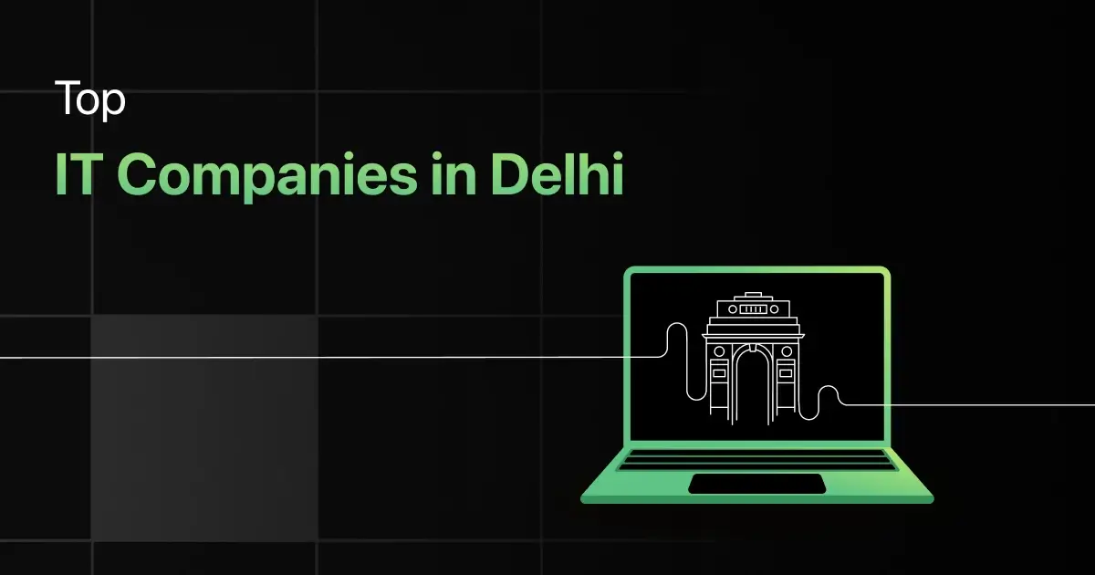 Top IT Companies in Delhi for Freshers