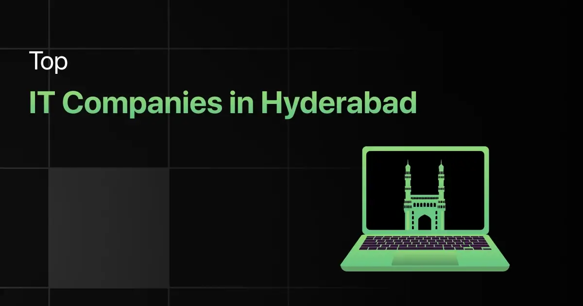 Top IT Companies in Hyderabad for Freshers