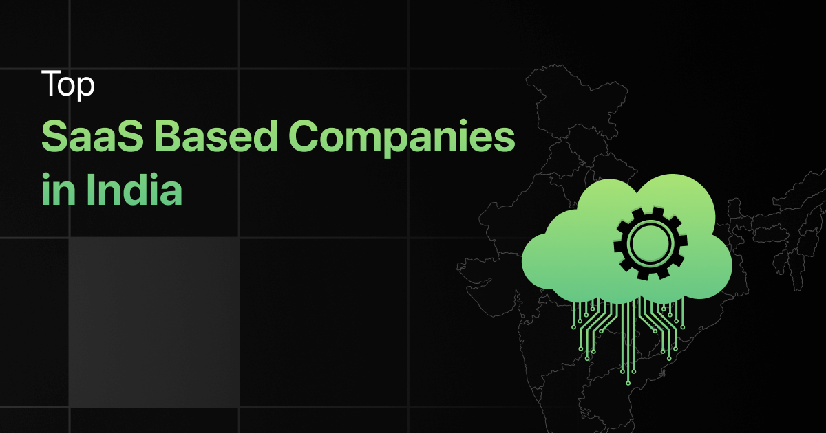 Top SaaS Based Companies in India