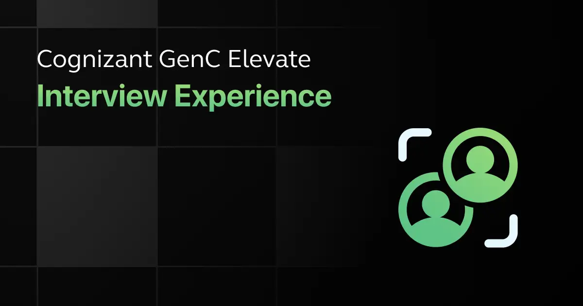 Cognizant GenC Elevate Interview Experience