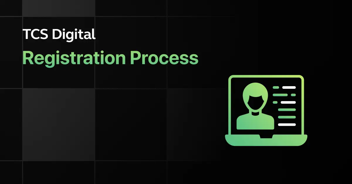 TCS Digital Registration Process