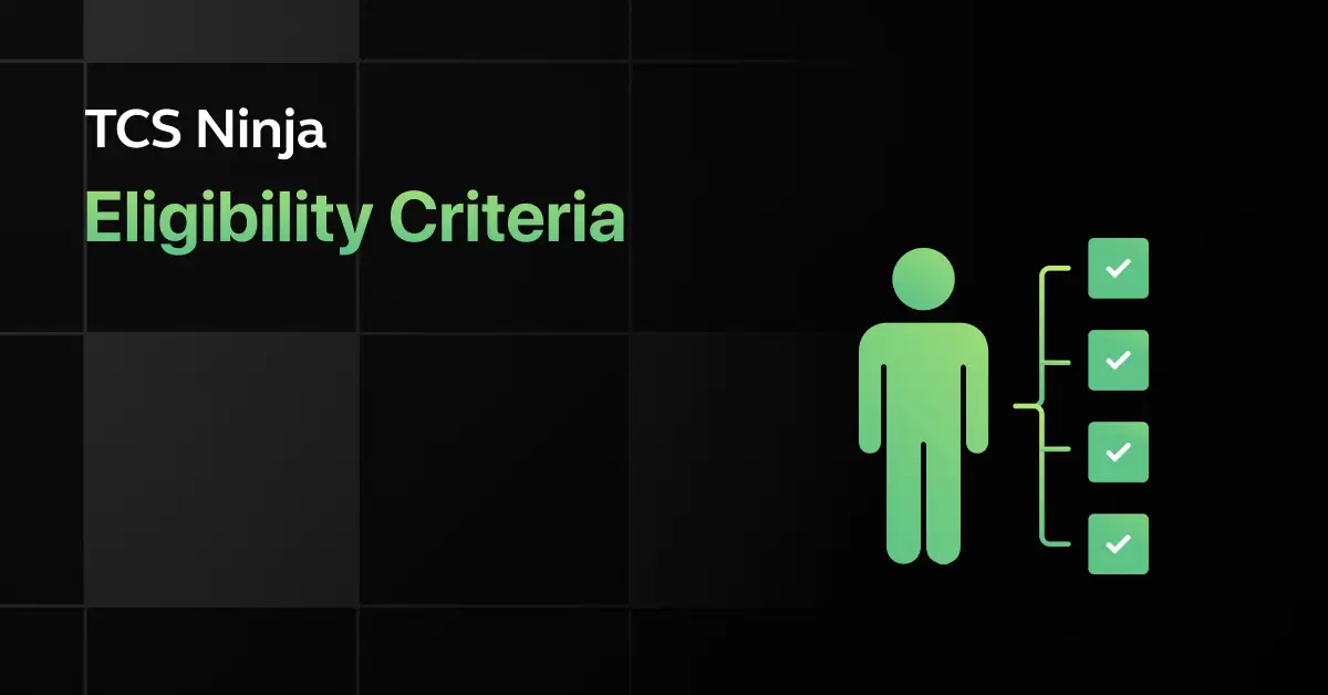 TCS Ninja Eligibility Criteria