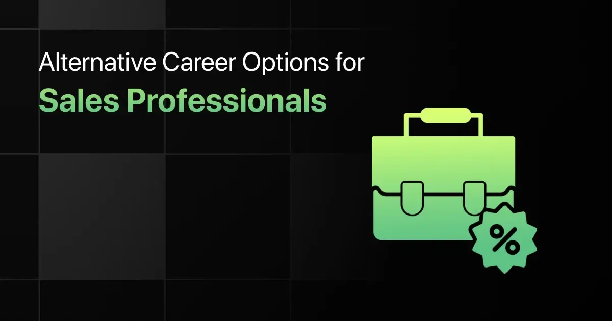Alternative Career Options for Sales Professionals