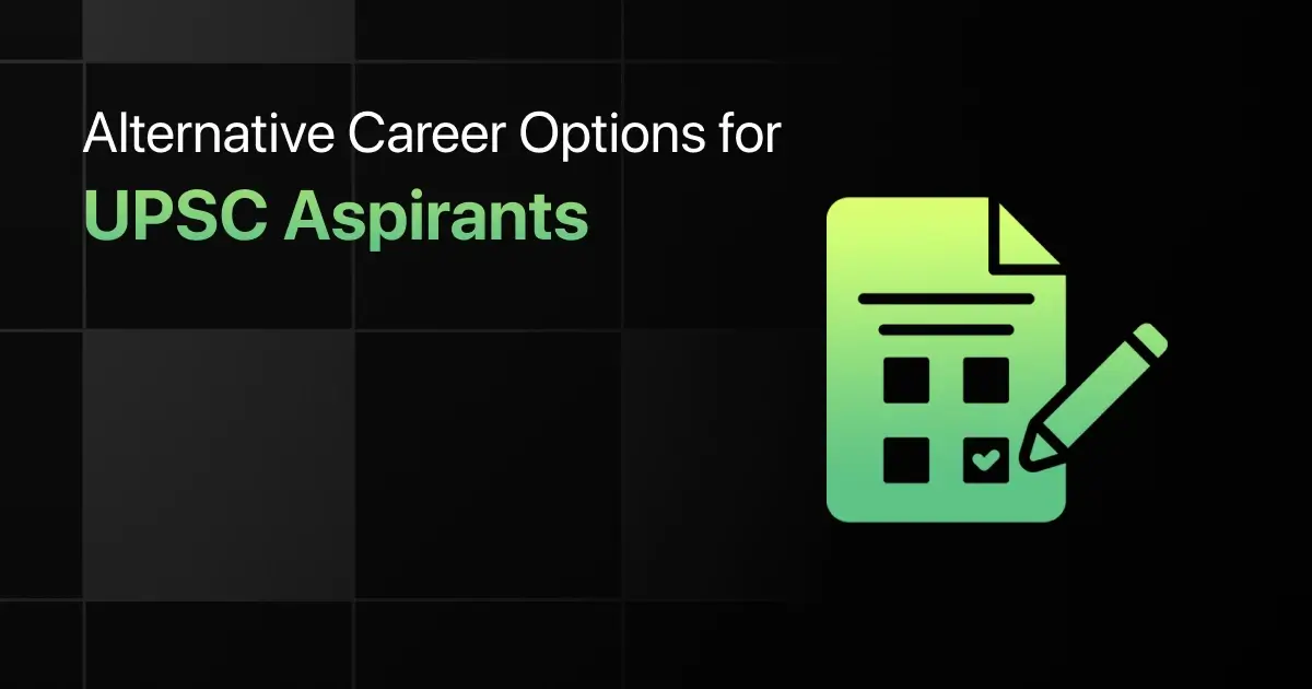 Alternative Career Options for UPSC Aspirants