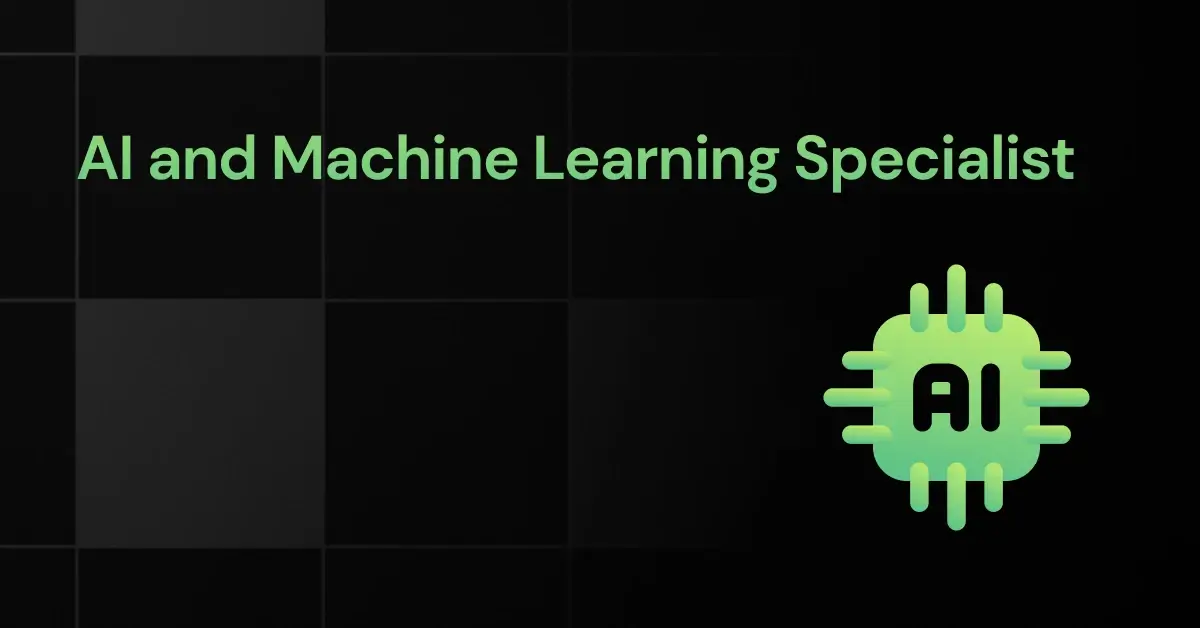 ai and machine learning specialist