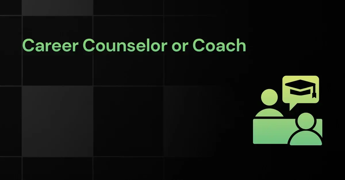 career counselor or coach