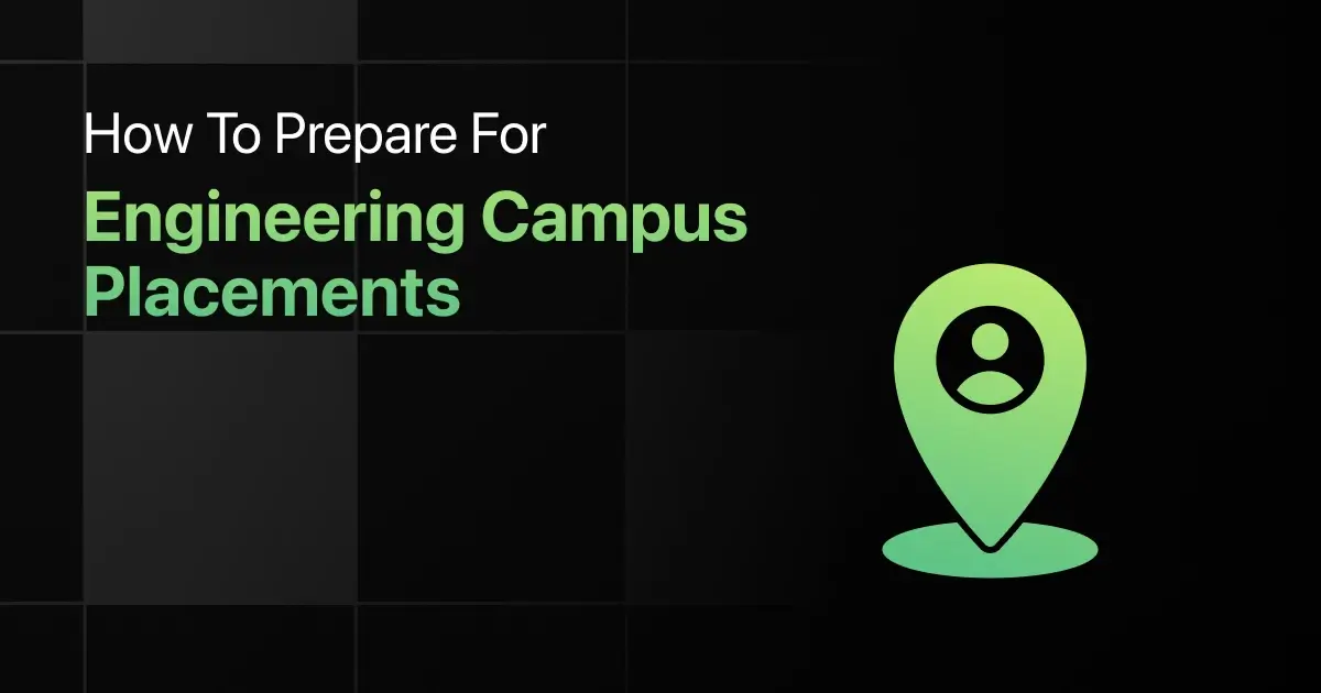 How to Prepare for Engineering Campus Placements