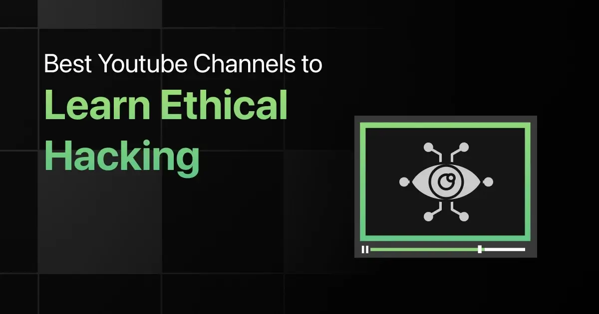 Best YouTube Channels to Learn Ethical Hacking