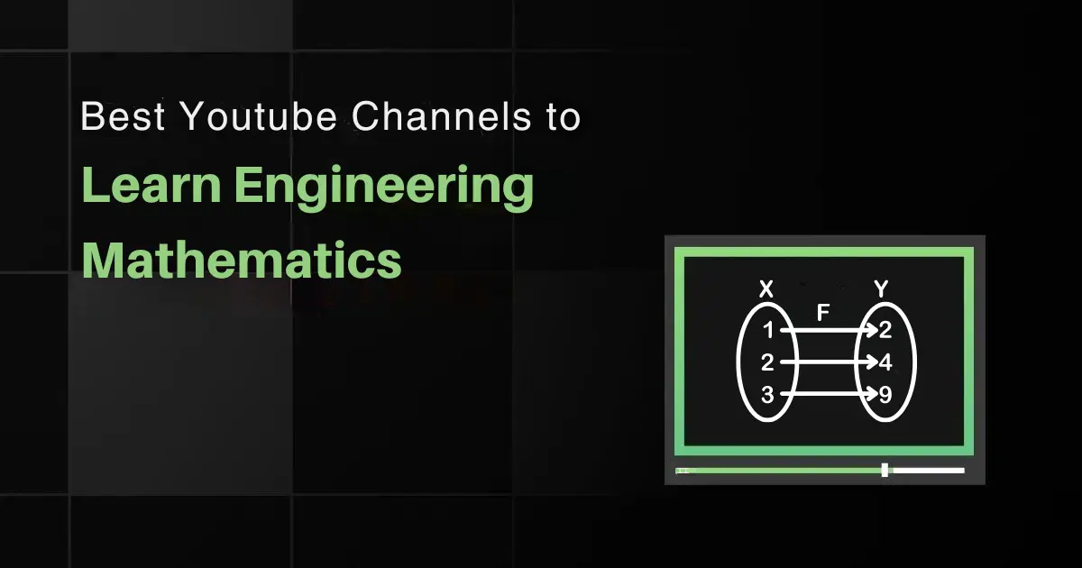 Best YouTube Channels to Learn Engineering Mathematics