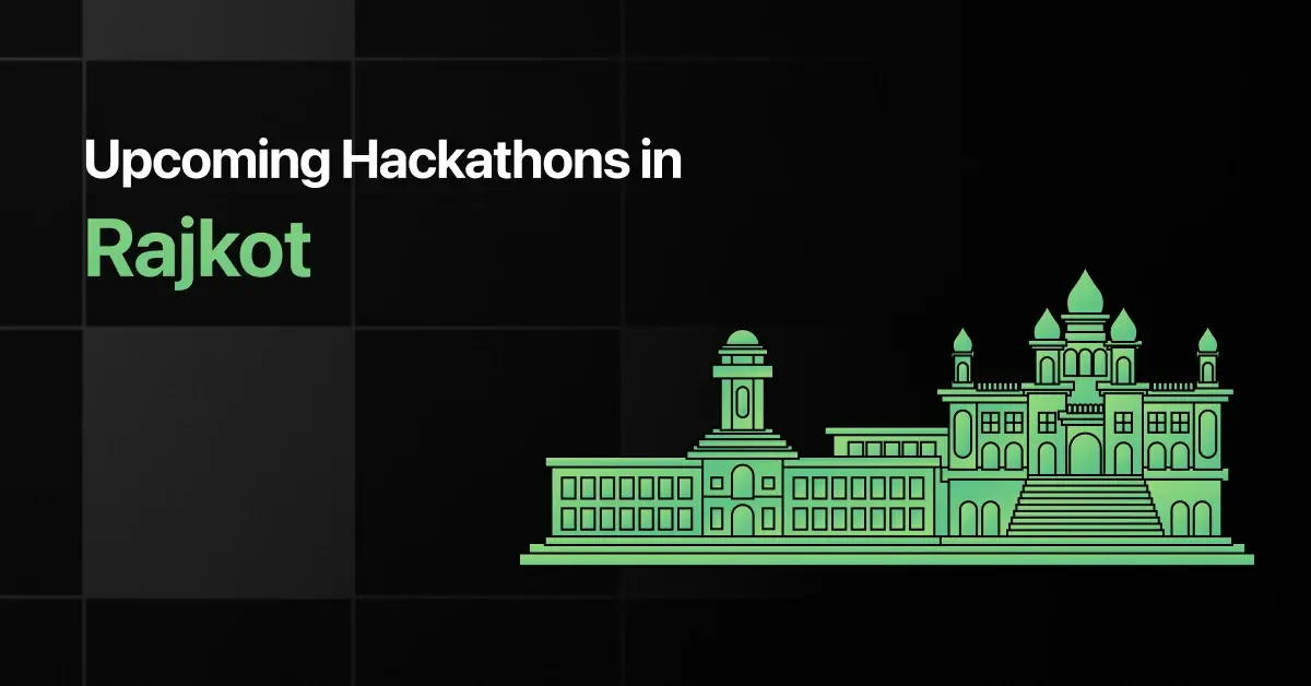 Upcoming Hackathons in Rajkot