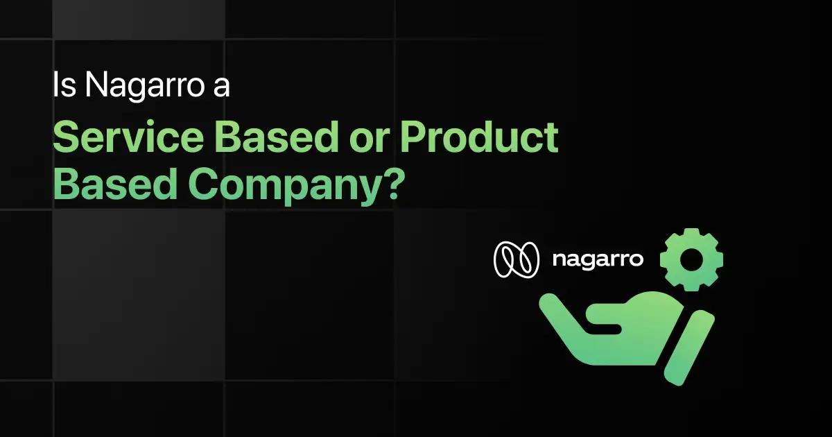 Is Nagarro a Service Based or Product Based Company?
