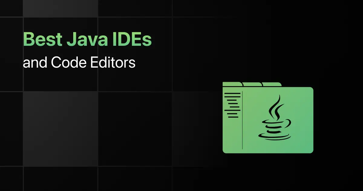 Best Java IDEs and Code Editors