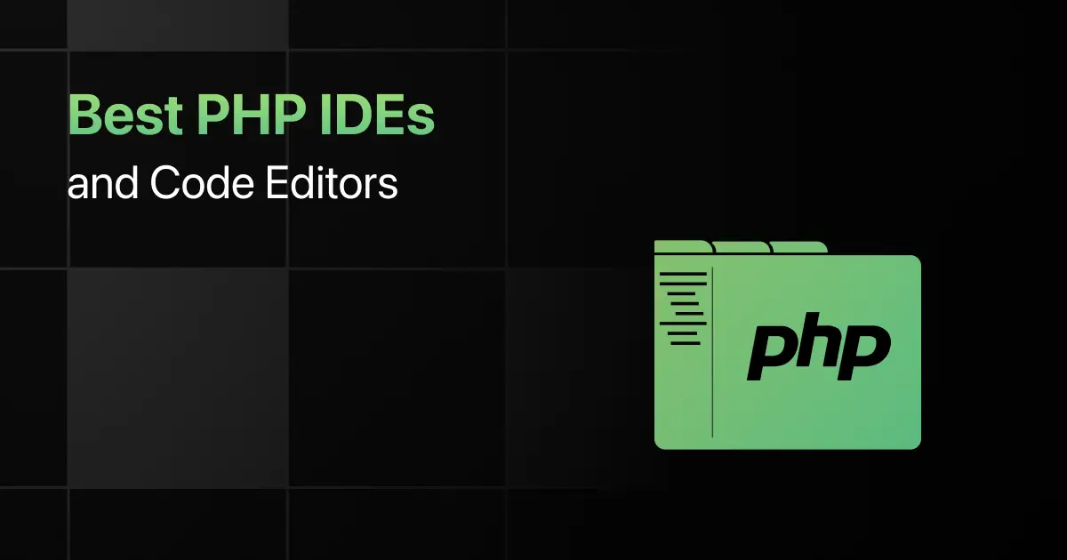 Best PHP IDEs and Code Editors