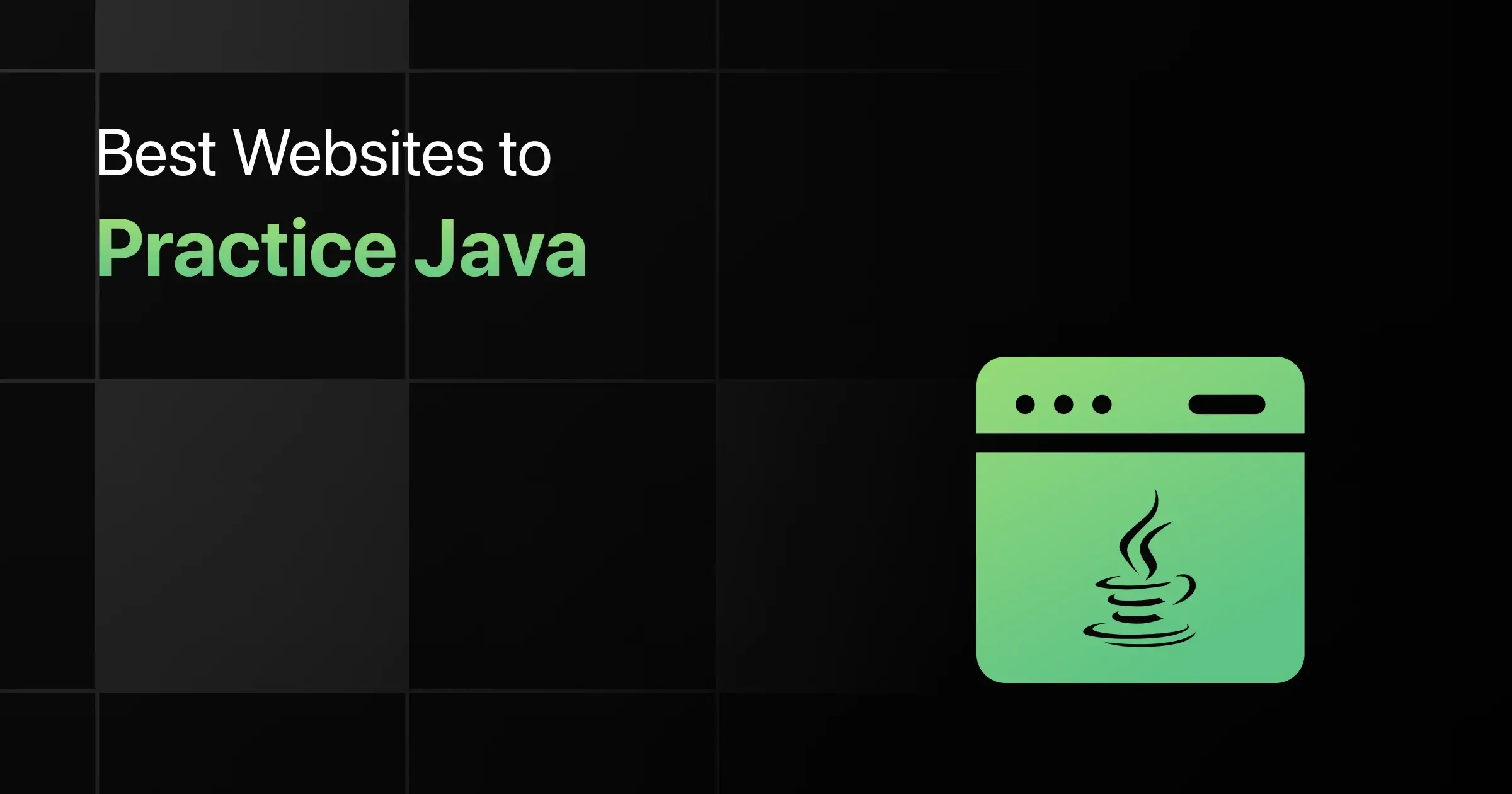 Best Websites to Practice Java