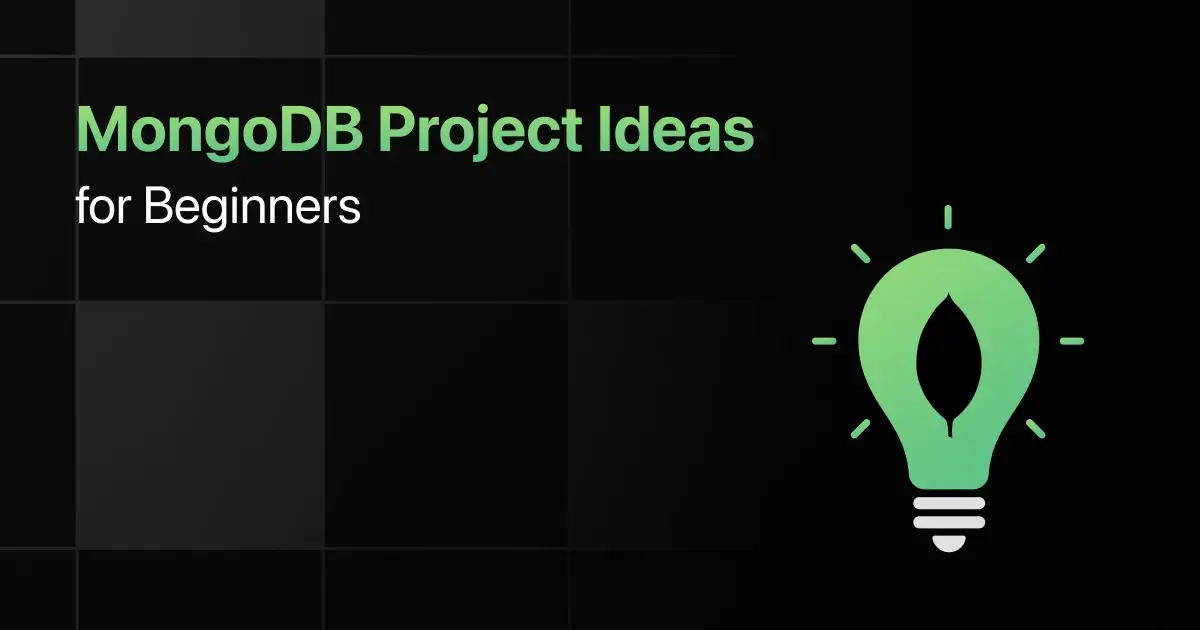 Best MongoDB Project Ideas for Beginners